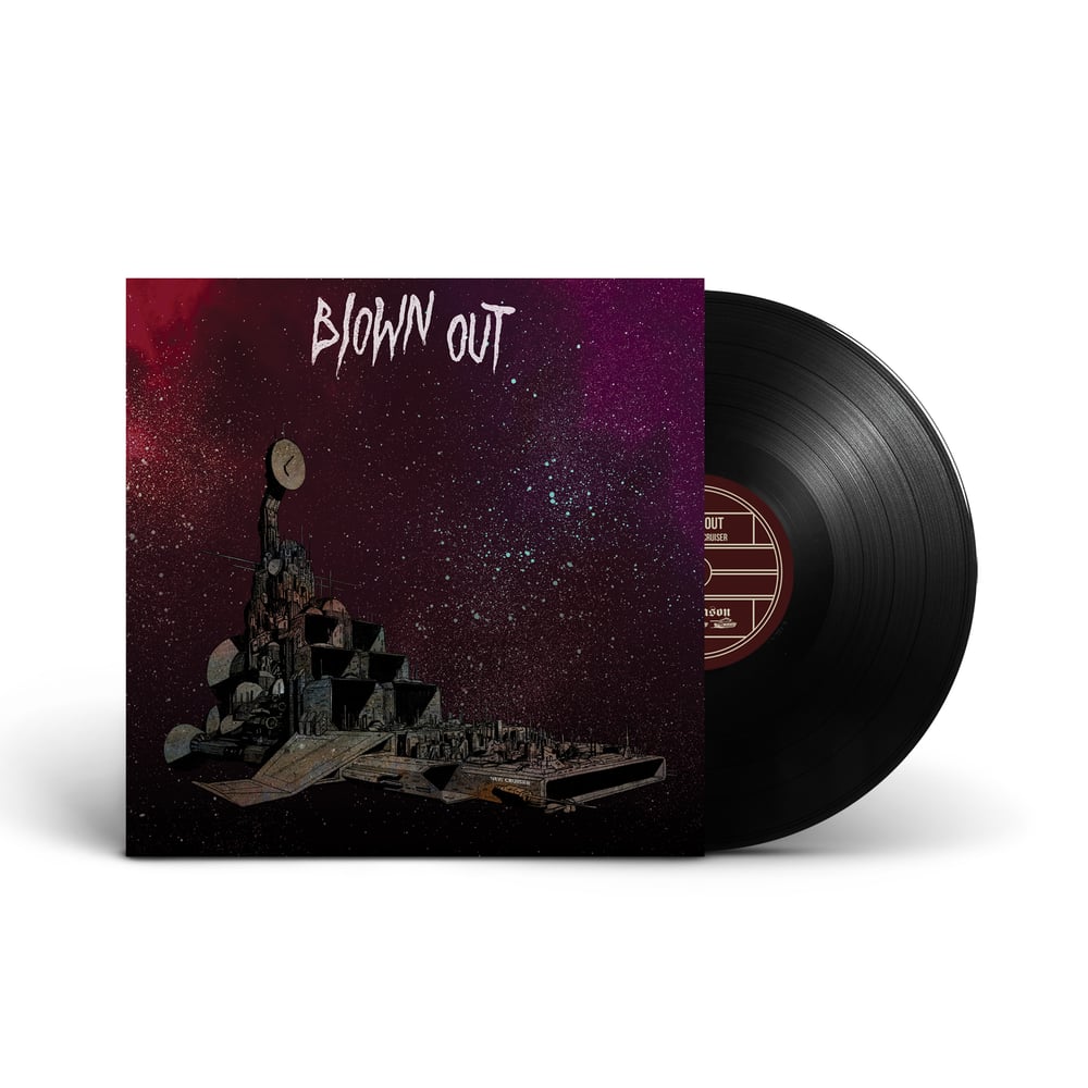 BLOWN OUT 'New Cruiser' Space Black Vinyl LP