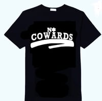NO Cowards 