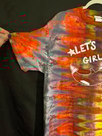 Image 2 of LARGE Lets Go Girls Orca Tie Dye Shirt 3