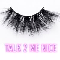Talk 2 Me Nice Lash