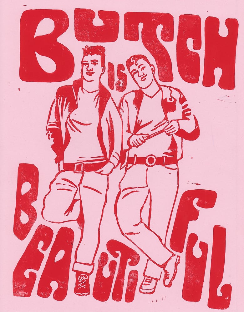 Image of Butch is Beautiful Lino Print