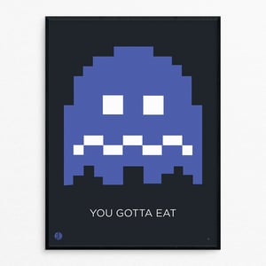 Image of You Gotta Eat - Print