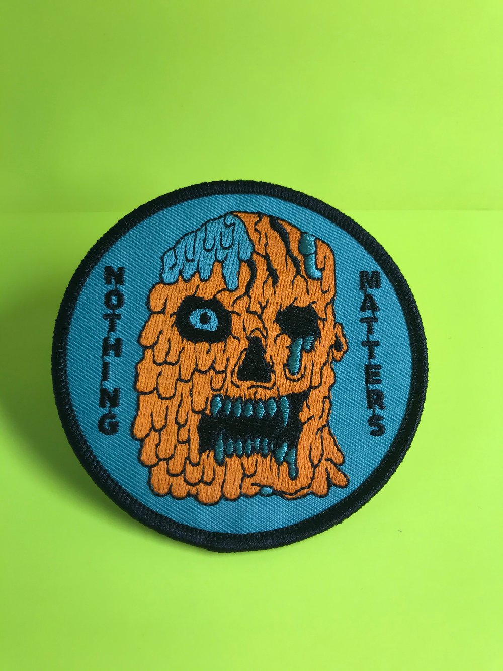 NOTHING MATTERS Embroidered Patch
