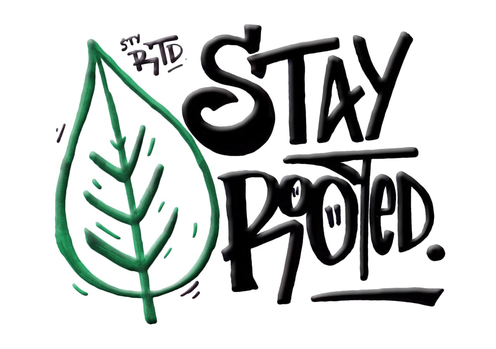 Image of Stay Rooted A5