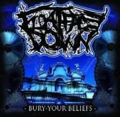 Image of Float Face Down "Bury Your Beliefs" E.P.