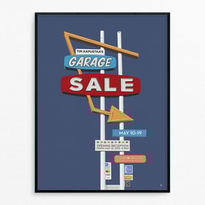 Image of Tim Kapustka's Garage Sale Poster - Print