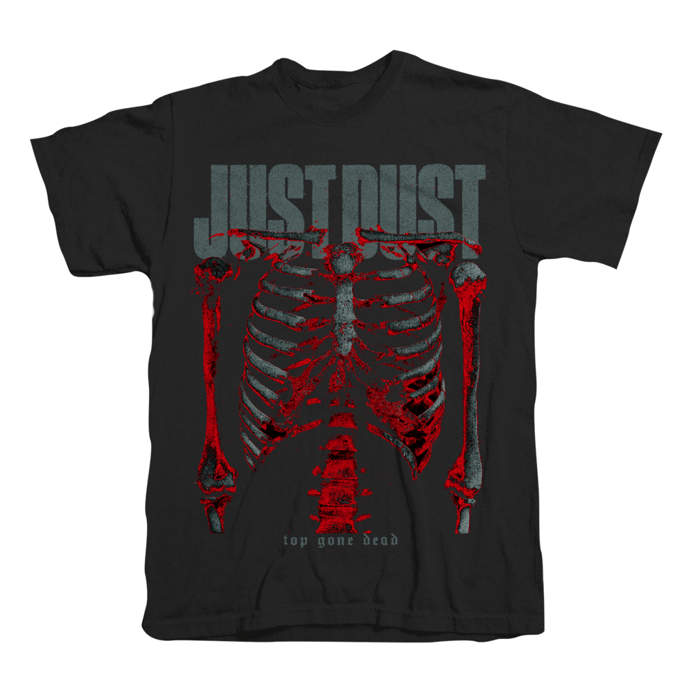 Image of Just Dust Top Gone Dead Tee *FREE Shipping*