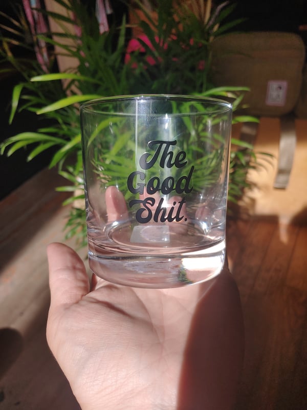 Image of The Good Shit Cocktail Glass