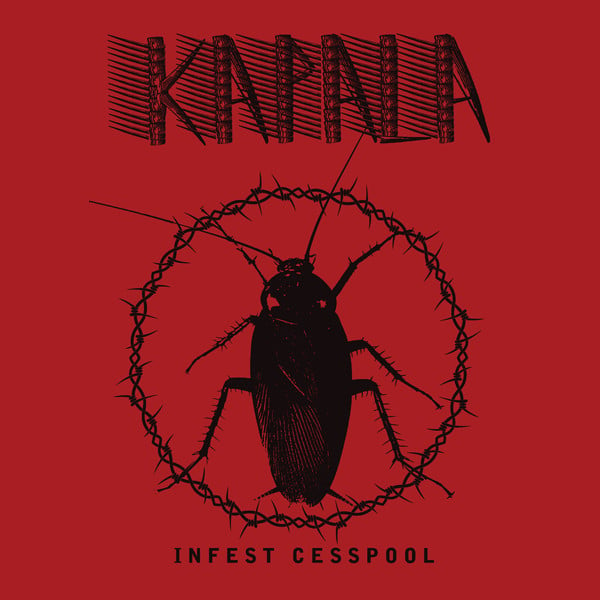 Image of KAPALA - Infest Cesspool LP