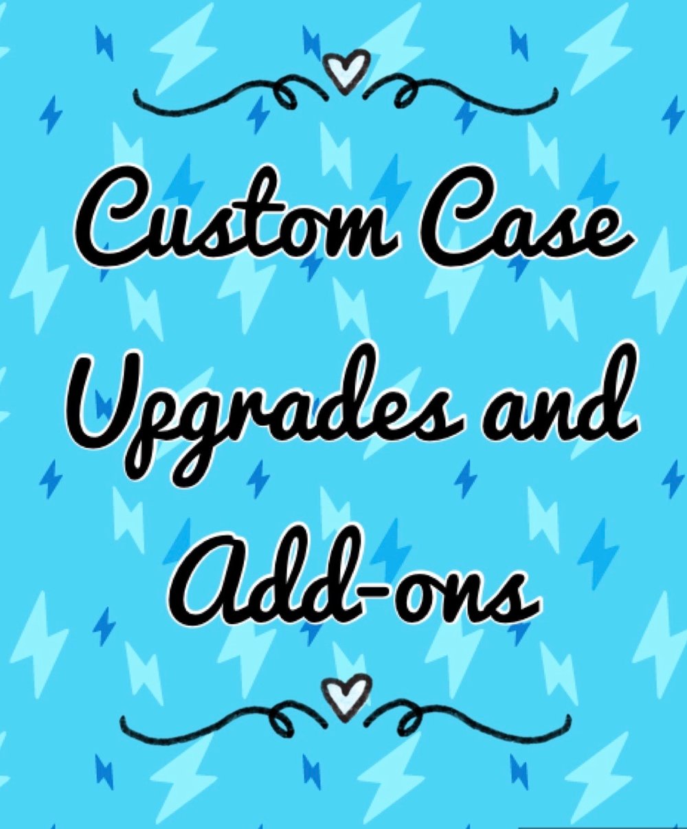 Image of Case Upgrades and Add-ons
