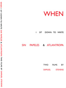Image of WHEN I SIT DOWN Two Films By Samuel Stevens (DVD & booklet)