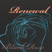 Image 1 of Black Rose : Renewal