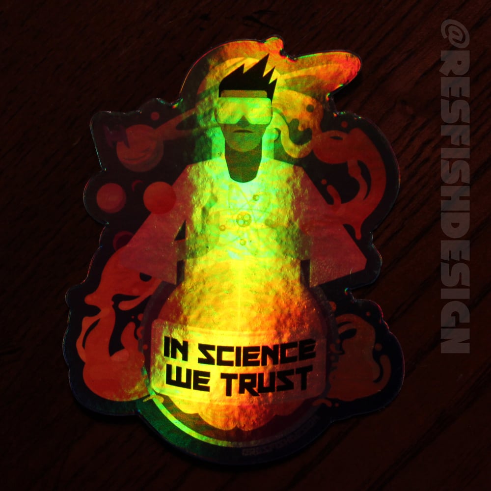 Image of In Science We Trust holographic sticker