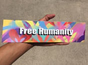 Image of Free Humanity bumper sticker 