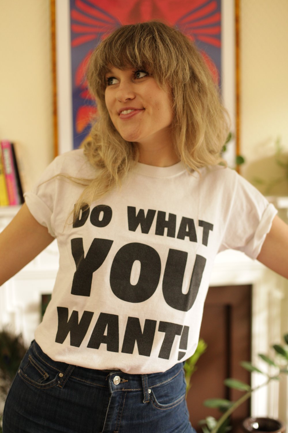 Image of 'Do What You Want' T-Shirt