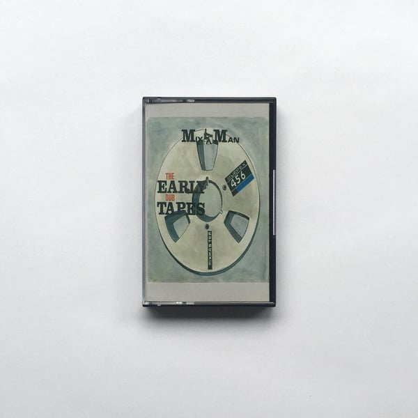 Image of MIXMAN - THE EARLY DUB TAPES