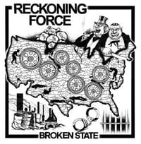 Image 1 of Reckoning Force - Broken State LP
