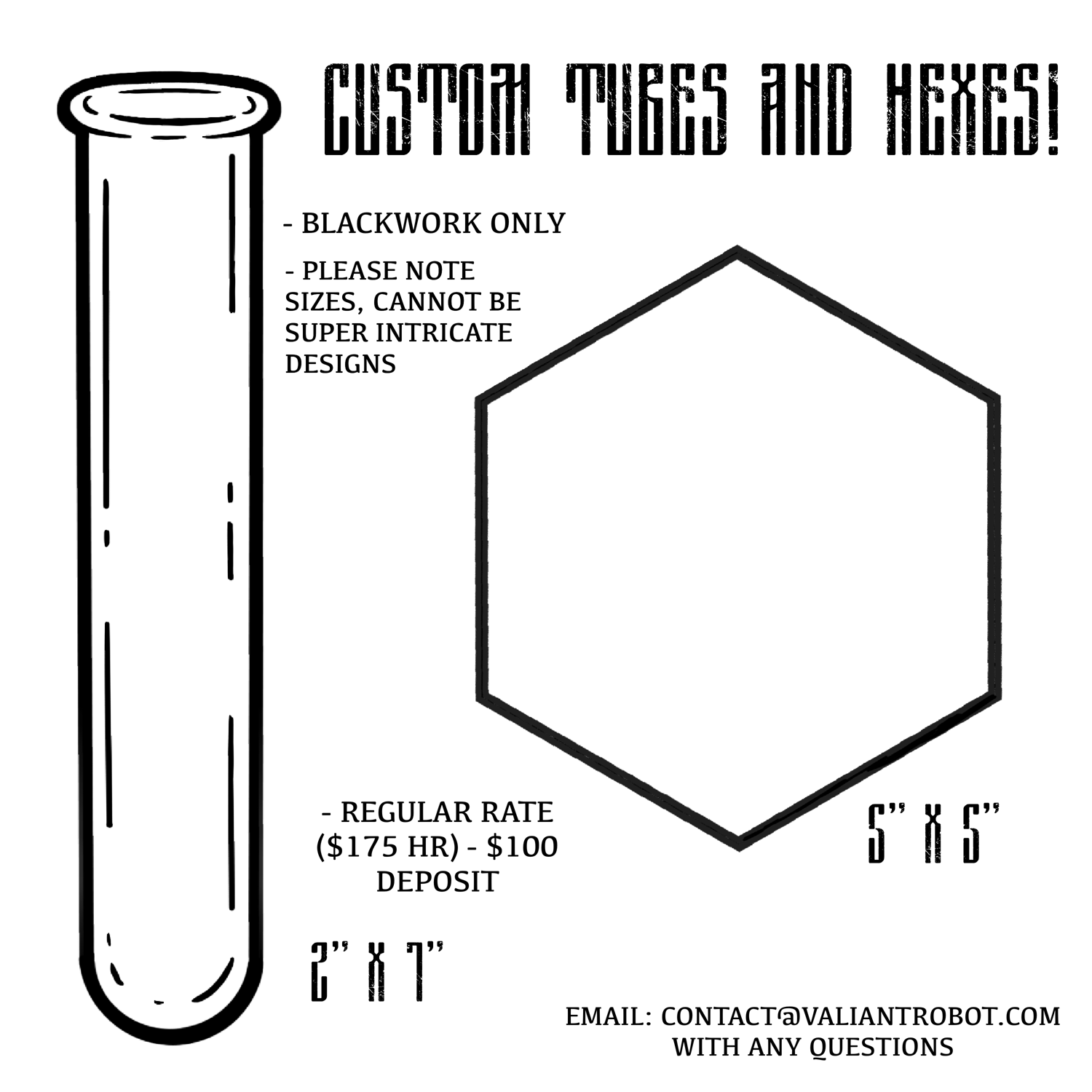 Custom Tubes / Hezes