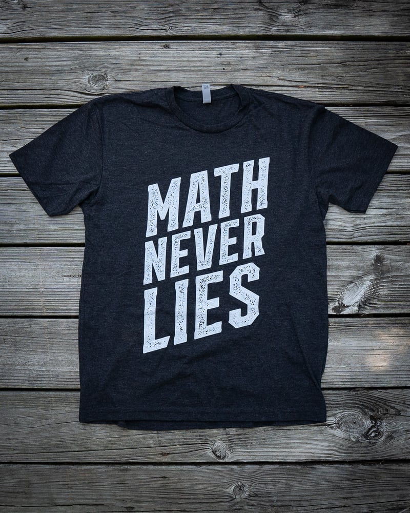 Image of Math Never Lies - RR Buildings T-shirt