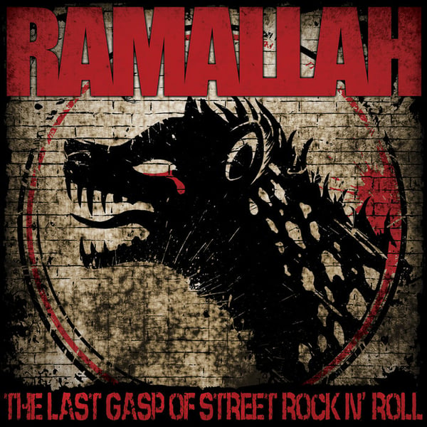 Image of SLNR-033B-LP Ramallah - The Last Gasp of Street Rock N' Roll LP (Blood Flower vinyl)