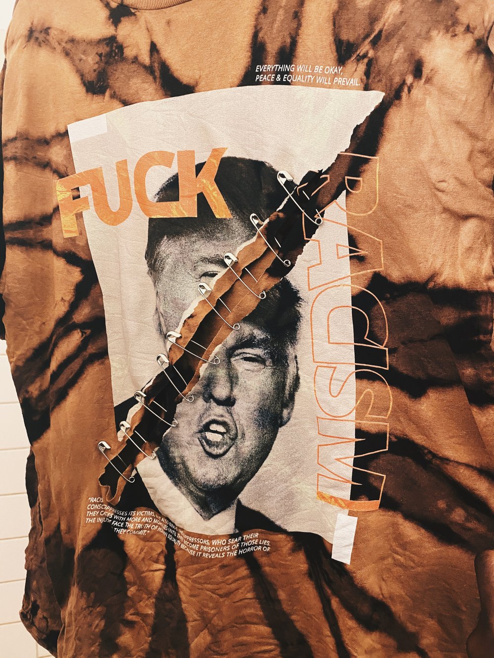 Image of Tye Dye Distressed  Fuck Racism - - “Everything will be ok. Peace and Equality will prevail.”
