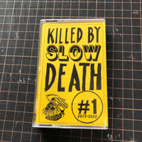 Image 1 of Killed By Slow Death Vol. 1 2015-2020
