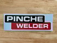 Pinche Welder Decal
