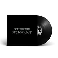 Image 1 of MAINLINER 'Mellow Out' Vinyl LP