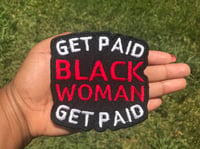 Image 3 of Get Paid Black Woman Get Paid