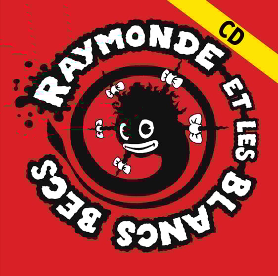 RAYMONDE ET LES BLANCS BECS "s/t" CD