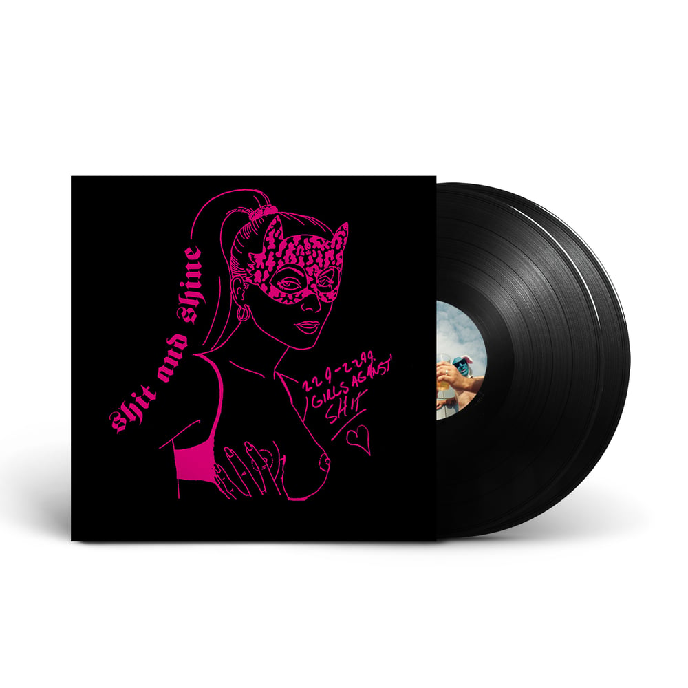 SHIT AND SHINE '229-2299 Girls Against Shit' 2xLP