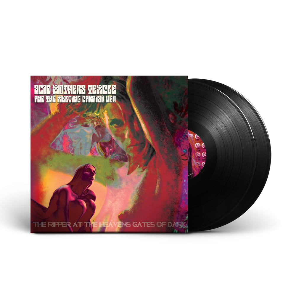 ACID MOTHERS TEMPLE 'The Ripper At The Heaven's Gates Of Dark' 2xLP