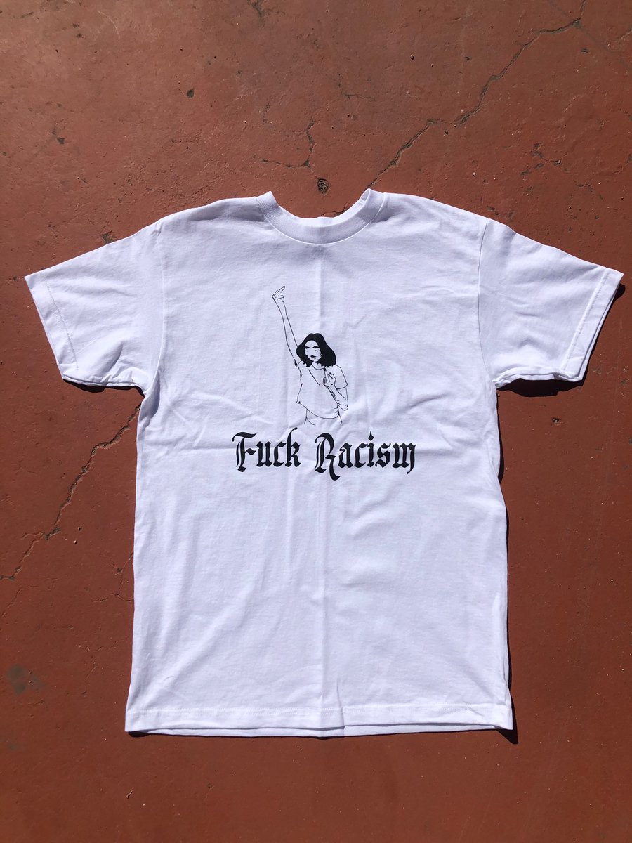 Image of Fuck Racism Tee