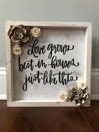 Love Grows Best