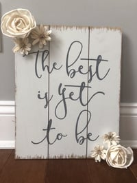 The Best is Yet to Be