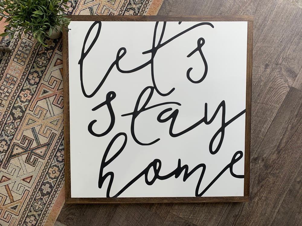 Image of Let’s stay home 