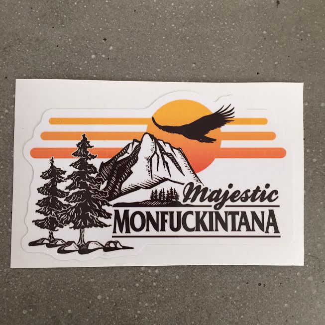 Image of New! Majestic Monfuckintana Sticker (white)