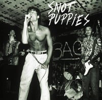 Image 1 of SNOT PUPPIES - 1978 7"