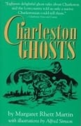 <i>Charleston Ghosts</i><br>Margaret Rhett Martin