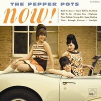 The Pepper Pots "Now" CD
