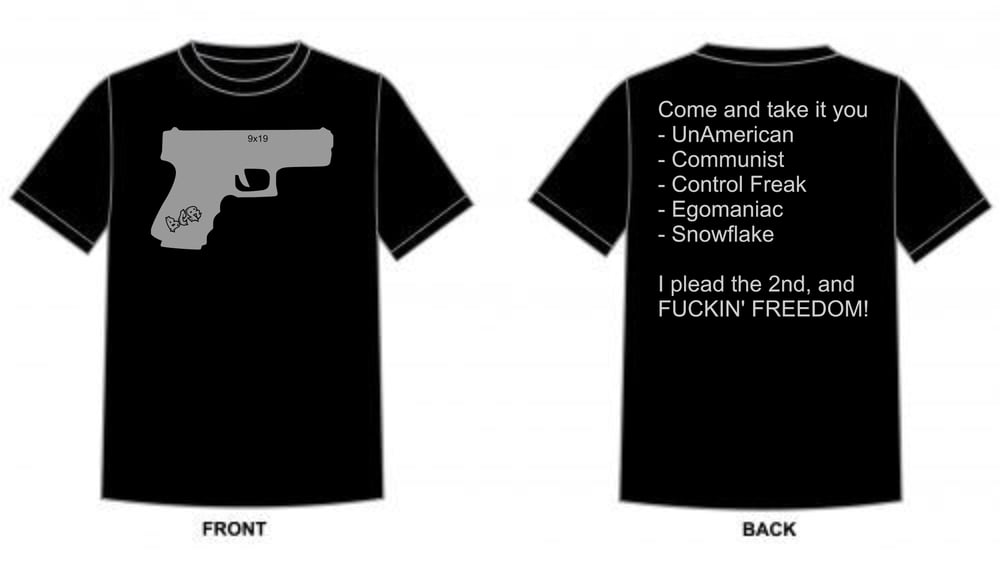 I plead the 2nd and FUCKIN' FREEDOM T-shirt