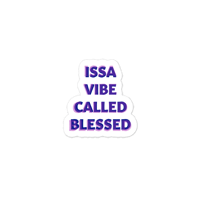 Image 2 of Vibe Called Blessed Kiss-cut vinyl decals