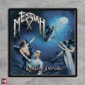Messiah "Rotten Perish" Printed Patch