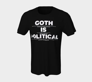 Image of Goth is Political T-Shirt