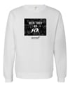 Been Tired As Fck Crew Neck - White Sweatshirt