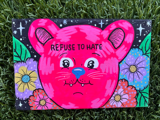 Image of "Refuse to Hate" original art