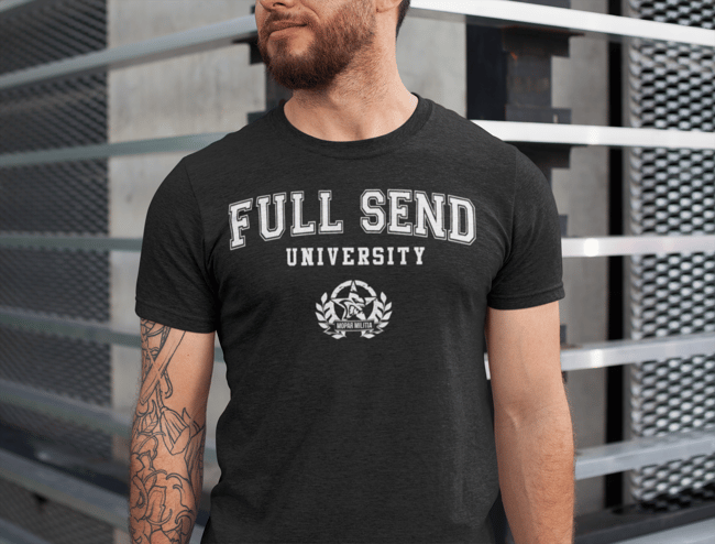 full send university shirt