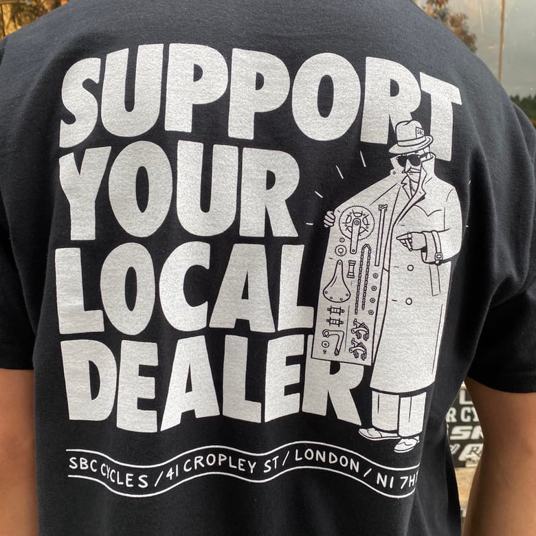 Image of Support Your Local Dealer - Black