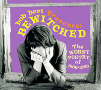 Image 1 of Bob Bert Presents: Bewitched ‎– The Worst Poetry Of 1986-1993 CD