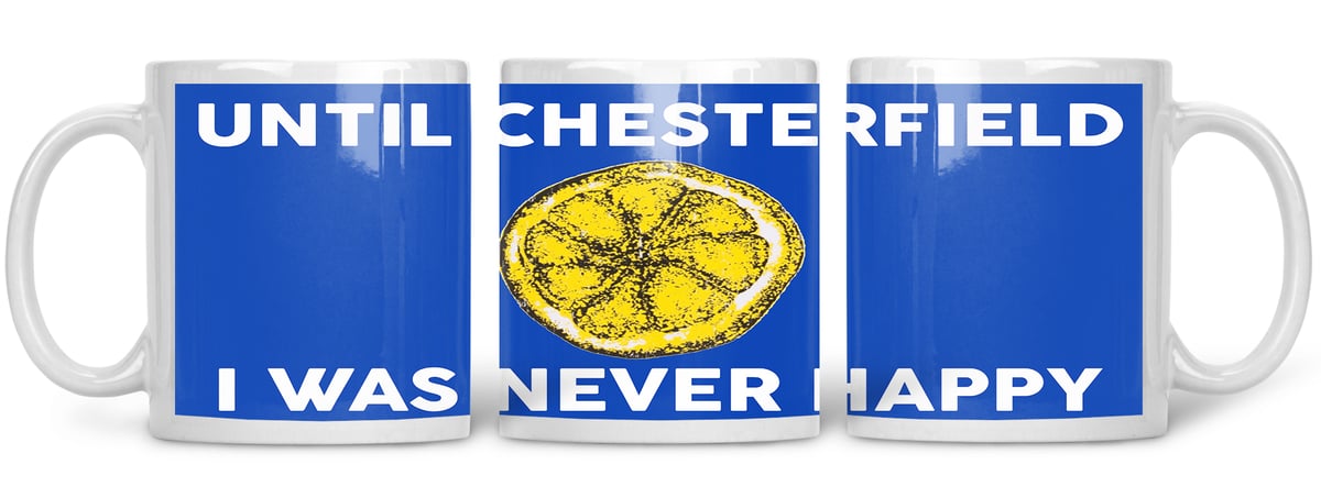 Chesterfield, Football, Casuals, Ultras, Fully Wrapped Mug. Unofficial.